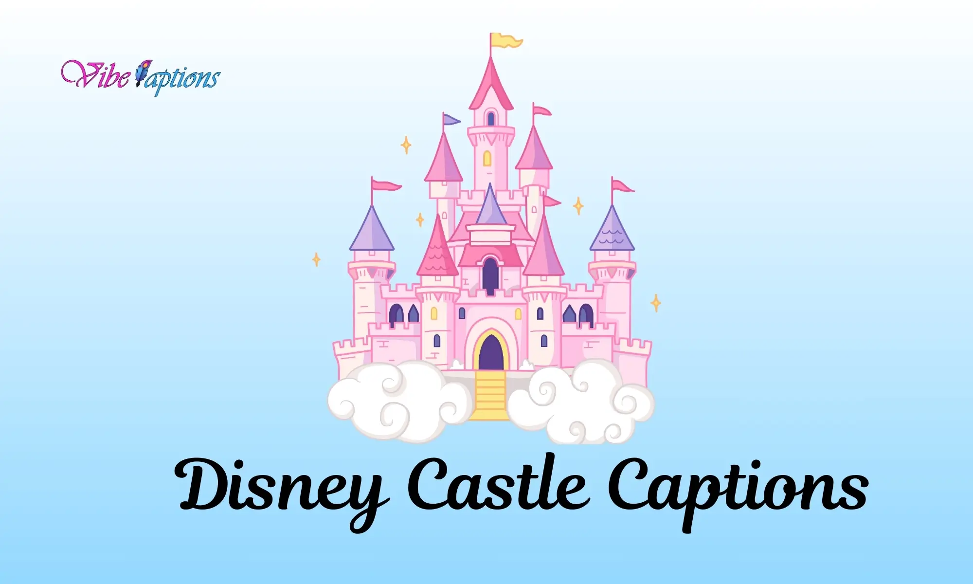 Disney Castle Captions