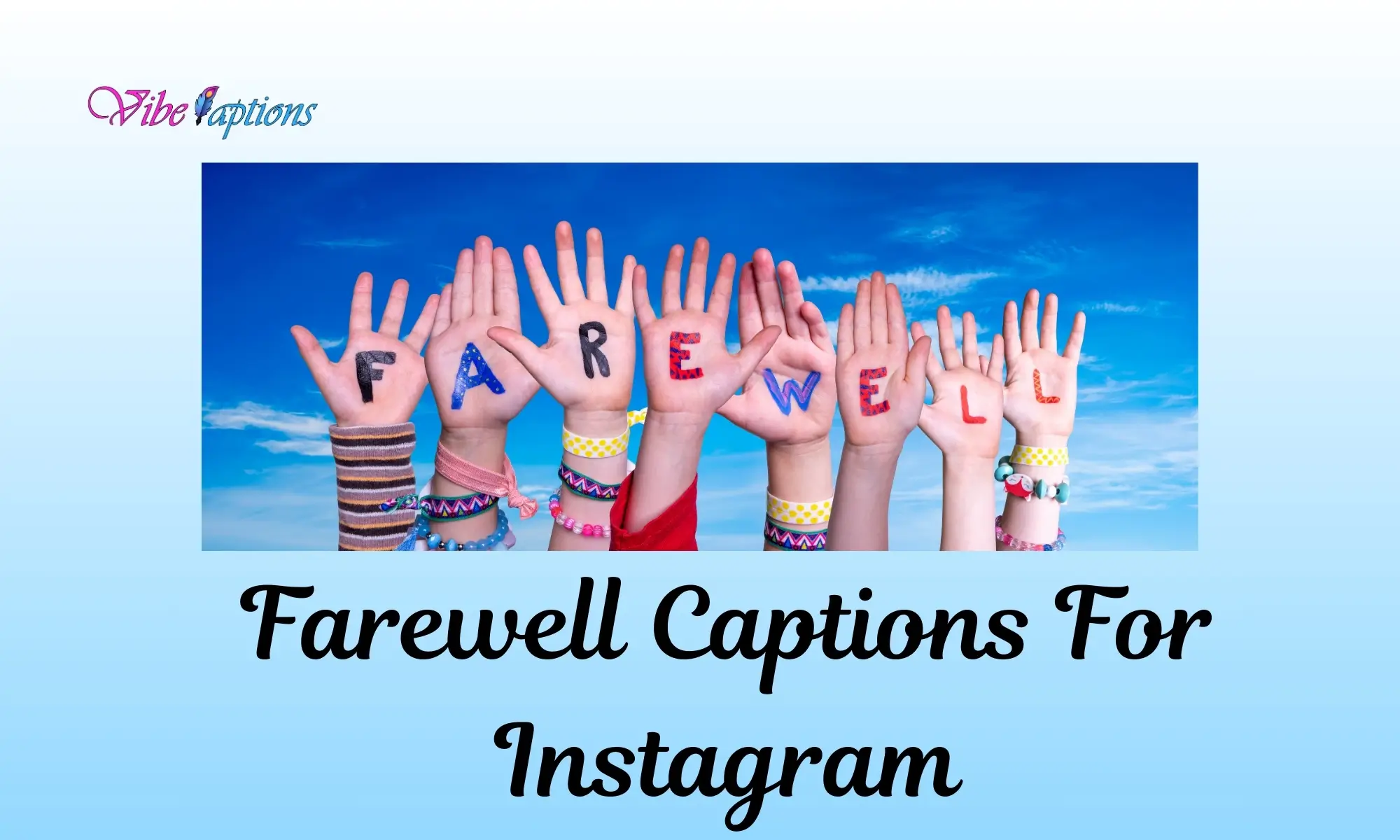 Farewell Captions For Instagram