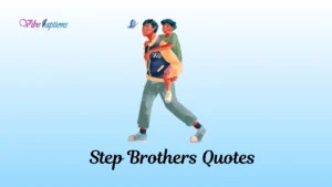 Step Brothers Quotes